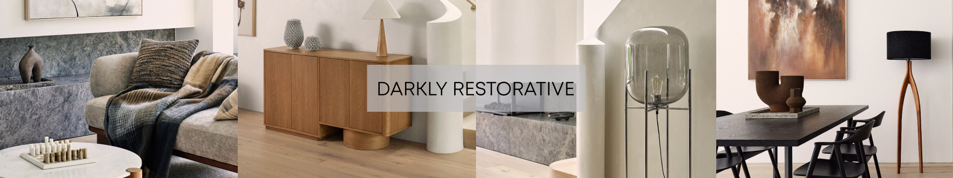 Darkly Restorative