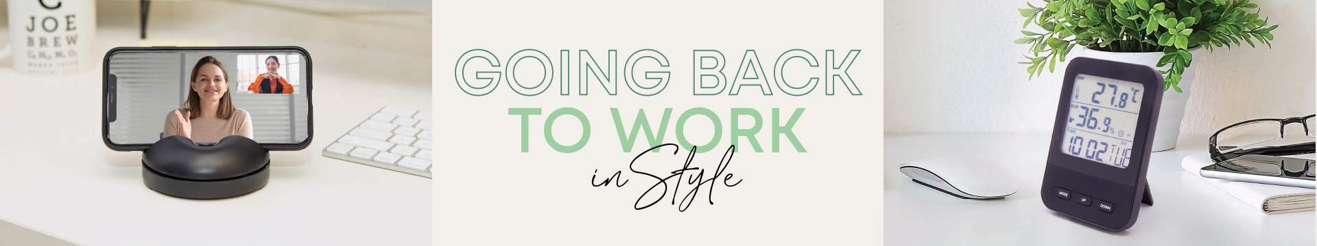 Going Back to Work in Style Going Back to Work in Style